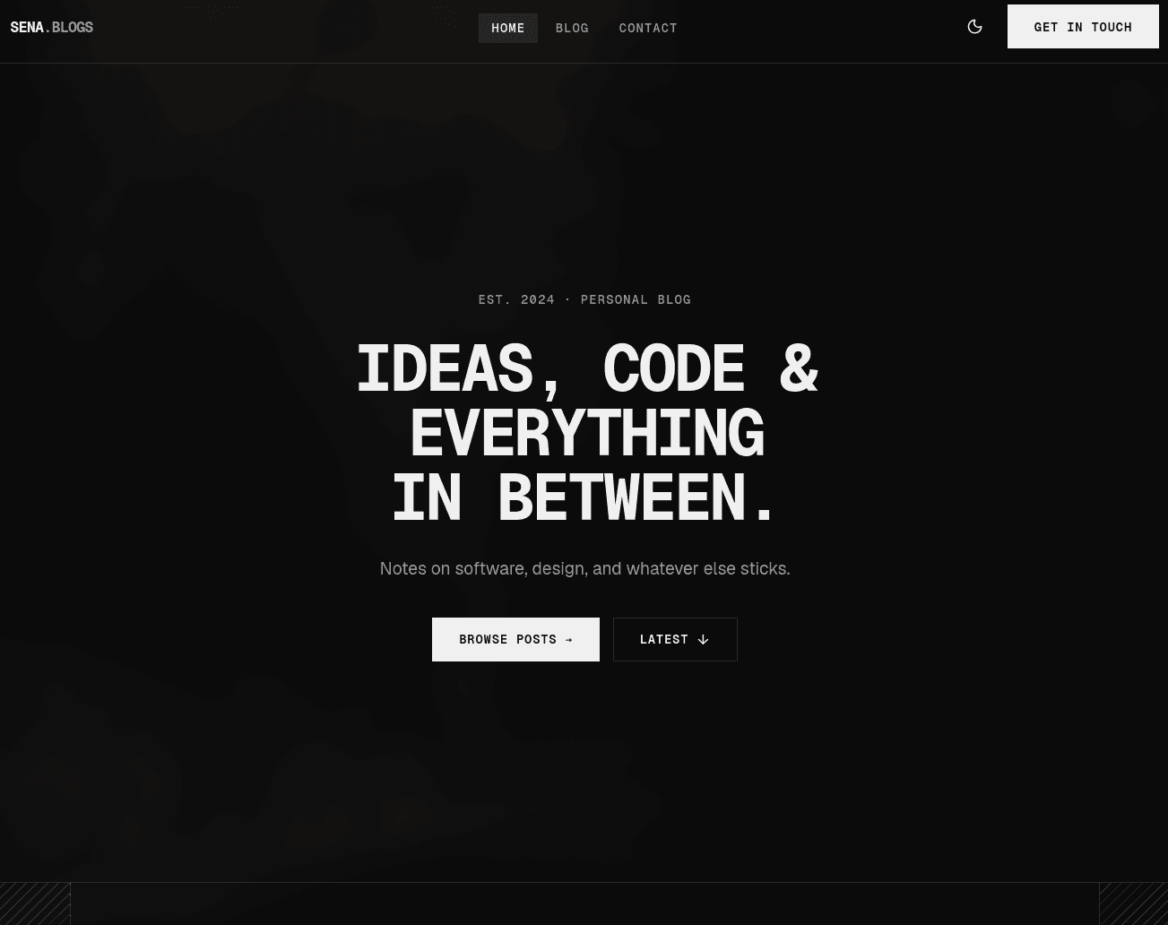 Homepage of Sena.blogs — Ideas, code and everything in between